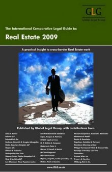 The International Comparative Legal Guide to Real Estate 2009 (The International Comparative Legal Guide Series)  