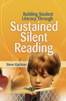 Building Student Literacy Through Sustained Silent Reading