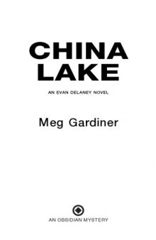 China Lake : an Evan Delaney novel