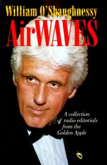 Airwaves: a collection of radio editorials from the Golden Apple