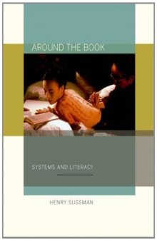 Around the Book: Systems and Literacy