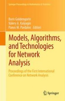Models, Algorithms, and Technologies for Network Analysis: Proceedings of the First International Conference on Network Analysis