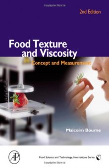 Food Texture and Viscosity: Concept and Measurement (A Volume in the Food Science and Technology International Series) (Food Science and Technology)
