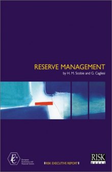 Reserve Management (Risk executive report)