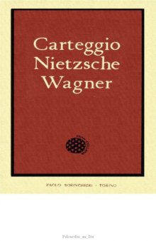 Carteggio Nietzsche-Wagner
