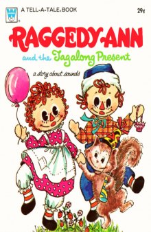 Raggedy Ann And The Tagalong Present