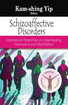 Schizoaffective Disorders: International Perspectives on Understanding, Intervention and Rehabilitation