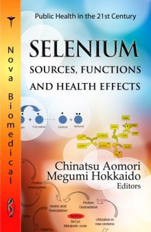 Selenium: Sources, Functions, and Health Effects
