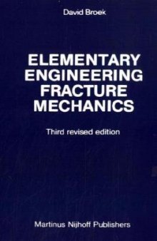 Elementary engineering fracture mechanics