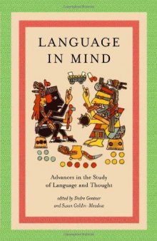 Language in mind; advances in the study of language and thought