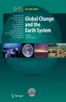 Global Change and the Earth System: A Planet Under Pressure (Global Change - The IGBP Series)