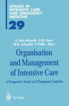 Organisation and Management of Intensive Care: A Prospective Study in 12 European Countries