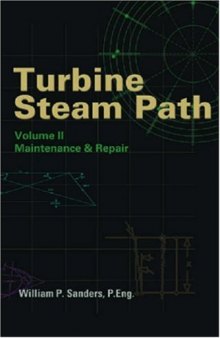 Turbine Steam Path, Volume II  Maintenance and Repair