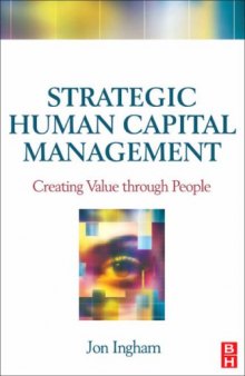 Strategic Human Capital Management: Creating Value Through People