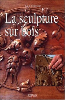 La sculpture sur bois