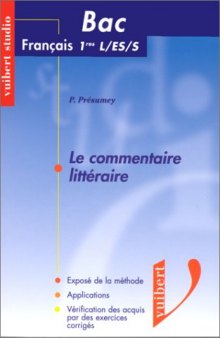Le Commentaire littéraire, Bac français séries L, ES, S