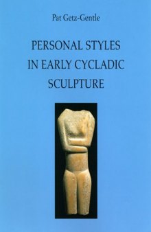 Personal Styles in Early Cycladic Sculpture