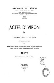 Actes d'Iviron, tome 4 : de 1328 au début du XVIe siècle