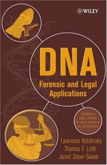 DNA: Forensic and Legal Applications