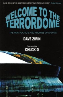Welcome to the Terrordome: The Pain, Politics and Promise of Sports