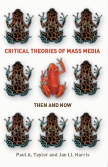 Critical Theories of Mass Media