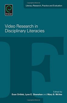 Video Research in Disciplinary Literacies