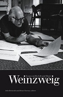 Weinzweig: Essays on His Life and Music