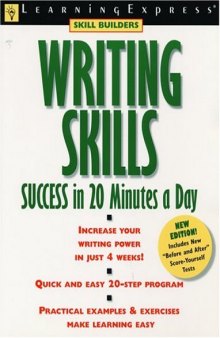Writing Skills Success in 20 Minutes a Day, 2nd Edition (Learning Express Skill Builders)