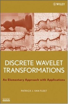 Discrete Wavelet Transformations: An Elementary Approach with Applications