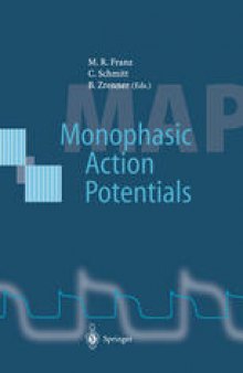 Monophasic Action Potentials: Basics and Clinical Application