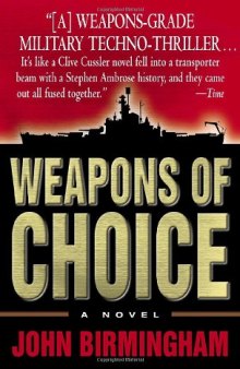 Weapons of Choice (The Axis of Time Trilogy, Book 1)