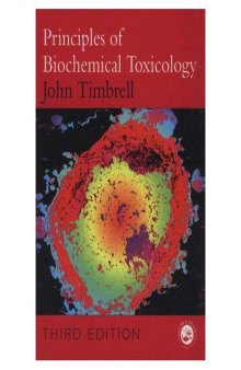 Principles of biochemical toxicology