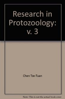 Research in Protozoology. In Four Volumes