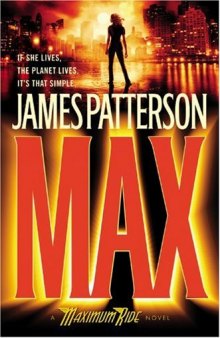 Max (Maximum Ride, Book 5)