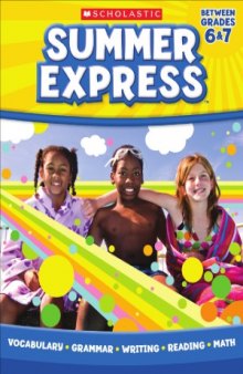 Summer Express  (between grades 6 & 7)