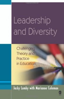 Leadership and Diversity: Challenging Theory and Practice in Education (Education Leadership for Social Justice)