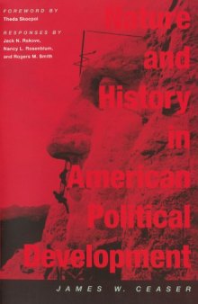 Nature and History in American Political Development: A Debate 