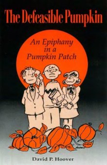The Defeasible Pumpkin: An Epiphany in a Pumpkin Patch