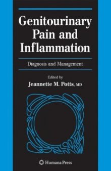 Genitourinary Pain and Inflammation: Diagnosis and Management (Current Clinical Urology)