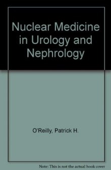 Nuclear Medicine in Urology and Nephrology