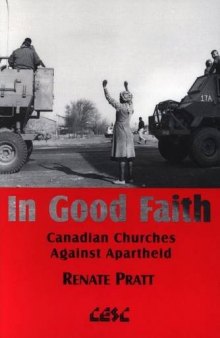 In Good Faith: Canadian Churches Against Apartheid
