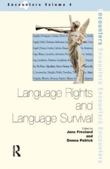 Language rights and language survival : sociolinguistic and sociocultural perspectives
