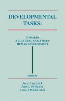 Developmental Tasks: Towards a Cultural Analysis of Human Development