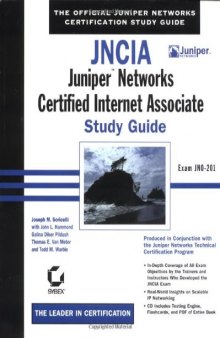 JNCIA: Juniper Networks Certified Internet Associate Study Guide (Exam JNO-201)