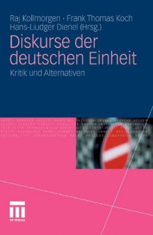 Diskurse der deutschen Einheit: Kritik und Alternativen