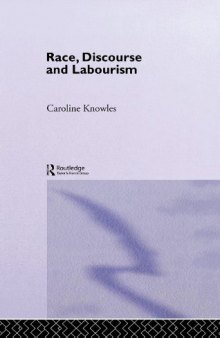 Race, Discourse and Labourism (International Library of Sociology)