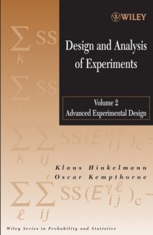 Design and Analysis of Experiments, Advanced Experimental Design (Wiley Series in Probability and Statistics) (Volume 2)