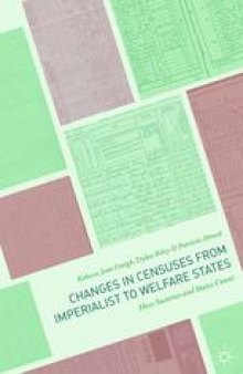 Changes in Censuses from Imperialist to Welfare States: How Societies and States Count