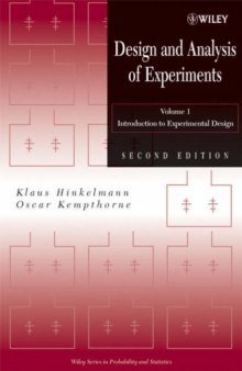Design and Analysis of Experiments, Volume 1: Introduction to Experimental Design 2nd Edition (Wiley Series in Probability and Statistics)