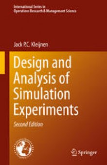 Design and Analysis of Simulation Experiments